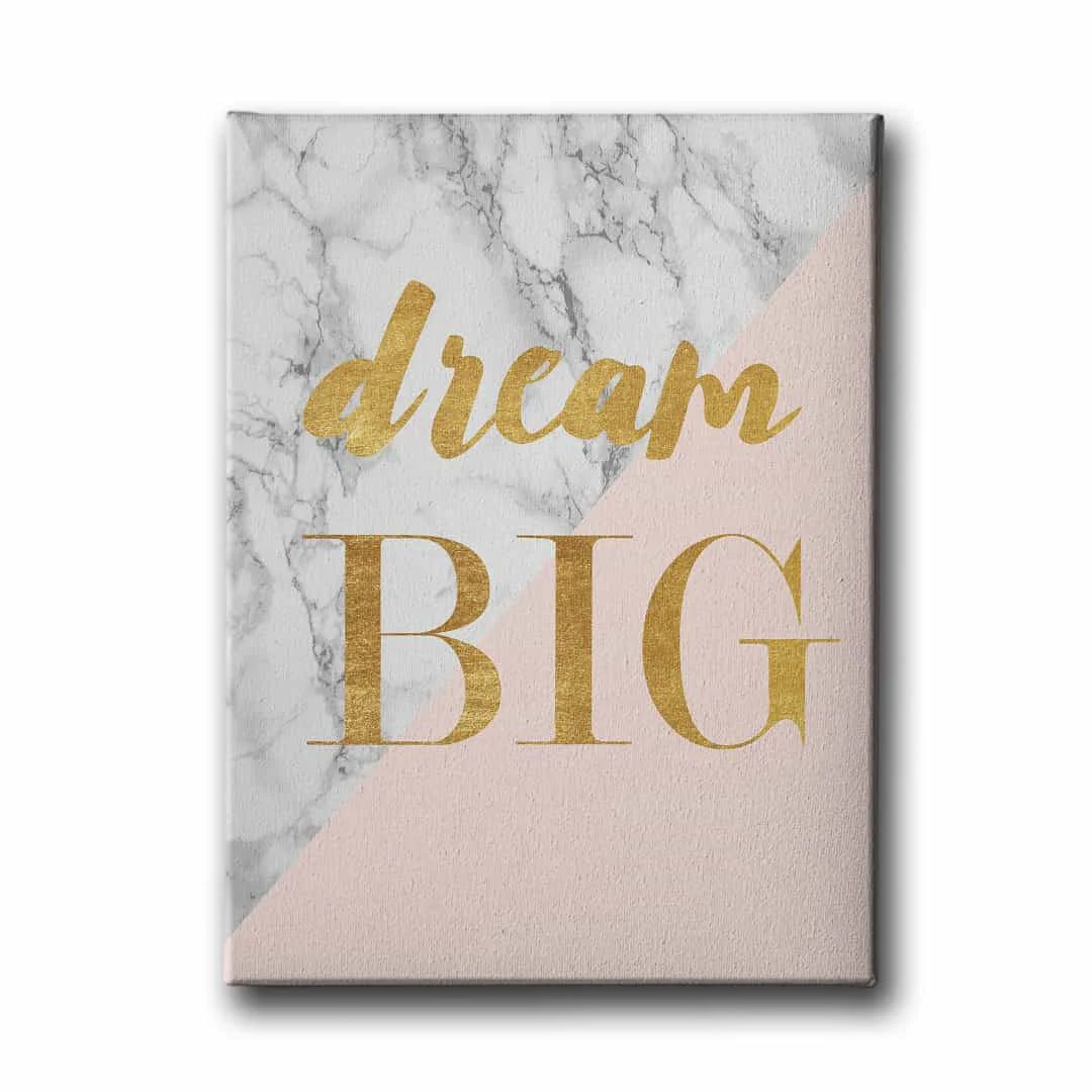 Dream Big Canvas Tablo