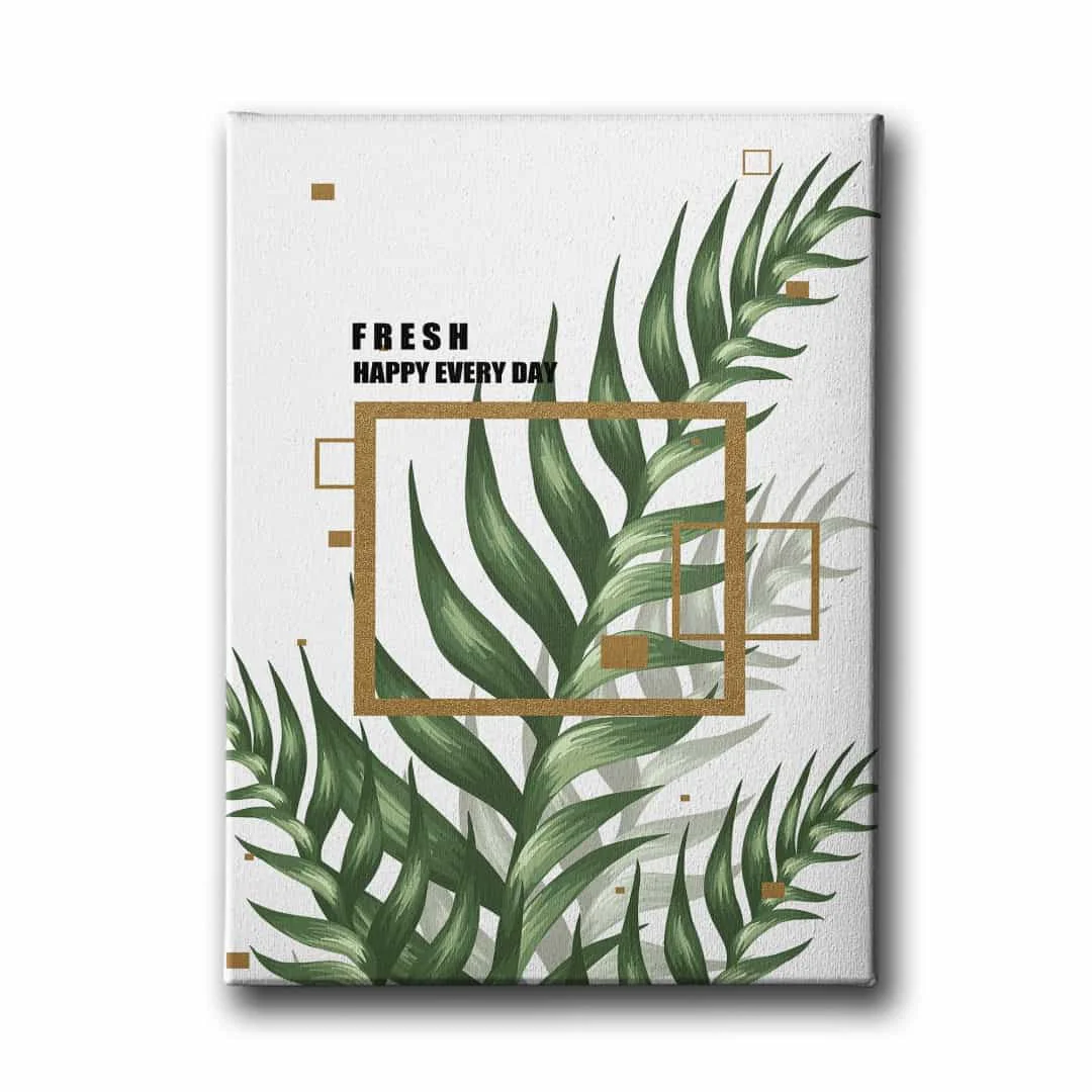 Fresh Happy Every Day Canvas Tablo