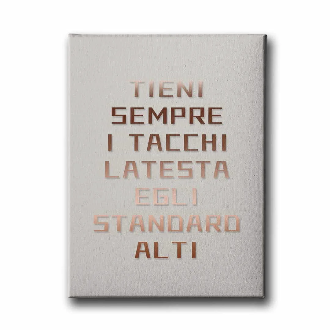 Tient Sempre I Tacchi Latesta Egli Standard Alti Canvas Tablo